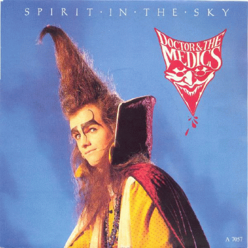 Doctor And The Medics : Spirit in the Sky